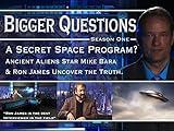 The Secret Space Program - Ancient Aliens star Mike Bara & Ron James