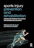 Sports Injury Prevention and Rehabilitation