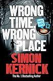 Wrong Time, Wrong Place (Quick Reads 2013)