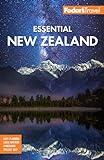 Fodor's Essential New Zealand (Full-color Travel Guide)