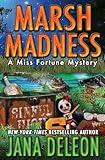 Marsh Madness (Miss Fortune Mysteries)