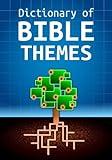 Dictionary of Bible Themes