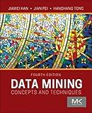 Data Mining: Concepts and Techniques (The Morgan Kaufmann Series in Data Management Systems)