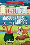 Masquerades and Murder (A Holly Daye Mystery Book 1)