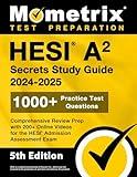 HESI A2 Secrets Study Guide: 1000+ Practice Test Questions, Comprehensive Review Prep with 200+ Online Videos for the HESI Admission Assessment Exam