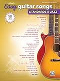 Alfred's Easy Guitar Songs -- Standards & Jazz: 50 Classics from the Great American Songbook