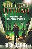 The Next Fithian: An Ordinary Teen on a Strange, New World