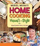 Home Cooking Hawaii-Style: Island Comfort Food at Its Best