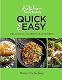 Kitchen Sanctuary Quick & Easy: Delicious 30-minute Dinners