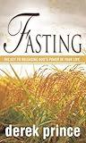 Fasting: The Key to Releasing God's Power in Your Life