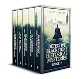 DETECTIVE BLACKSTONE HISTORICAL MYSTERIES BOOKS 1–5 five gripping British historical mysteries (Historical Mysteries Box Sets)