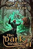 The Dark Healer (Book #1): A Historical Progression Fantasy Series