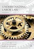 Understanding Labor Law (Understanding Series)