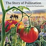 The Story of Pollination: kids book on insects, bee story book, preschool science books, how it works kids book, good night book, preschool science nature, science for kids stem