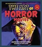 The Art Of Horror Movies: An Illustrated History