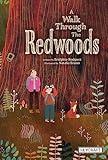 A Walk Through the Redwoods | Juvenile, Science & Nature Children’s Fiction Book | Reading Age 5-10 | Grade Level K-5 | Reycraft Books