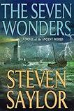 The Seven Wonders: A Novel of the Ancient World (Novels of Ancient Rome Book 1)