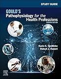 Study Guide for Gould's Pathophysiology for the Health Professions