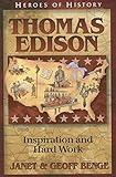 Thomas Edison: Inspiration and Hard Work (Heroes of History)