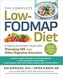 The Complete Low-FODMAP Diet (A Revolutionary Plan for Managing IBS and Other Digestive Disorders)