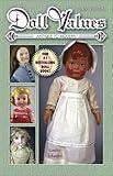 Doll Values: Antique to Modern, Tenth Edition