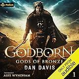 Godborn: Gods of Bronze, Book 1