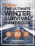 The Winter Survival Handbook: 157 Winter Tips and Tricks (1) (Outdoor Life)