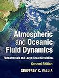 Atmospheric and Oceanic Fluid Dynamics: Fundamentals and Large-Scale Circulation