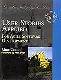 User Stories Applied: For Agile Software Development