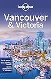 Lonely Planet Vancouver & Victoria (Travel Guide)