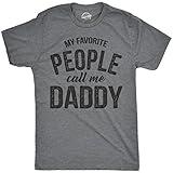 Mens My Favorite People Call Me Daddy T Shirt Funny Fathers Day Tee Dad Gift Mens Funny T Shirts Dad Joke T Shirt for Men Novelty Tees for Men Dark Grey 3XL