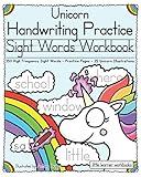 Unicorn Handwriting Practice - Sight Words Workbook: 350 High Frequency Sight Words - Practice Pages - 25 Unicorn Illustrations (Little Learner Workbooks)