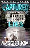 Captured Lies (The Caspian Wine Suspense/Thriller/Mystery Series Book 1)