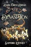 Devastation: Dark Forest Dryad Book 1