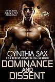 Dominance And Dissent: A SciFi Cyborg Romance (Cyborg Space Exploration Book 3)