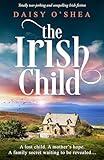 The Irish Child: Totally tear-jerking and compelling Irish fiction (Emerald Isles)