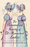 The Benevolent Society of Ill-Mannered Ladies (THE ILL-MANNERED LADIES)