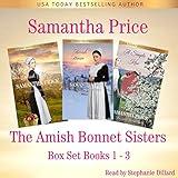 The Amish Bonnet Sisters Series Box Set: Books 1 - 3 (Amish Mercy, Amish Honor, A Simple Kiss): Amish Romance