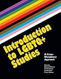 Introduction to LGBTQ+ Studies: A Cross-disciplinary Approach