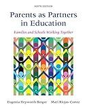 Parents as Partners in Education: Families and Schools Working Together (9th Edition)