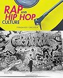 Rap and Hip Hop Culture