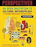 Perspectives: An Open Invitation to Cultural Anthropology