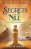 Secrets of the Nile: A YA time travel adventure in Ancient Egypt (Book 1 of The Time Travel Chronicles series)