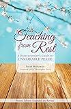 Teaching from Rest: A Homeschooler's Guide to Unshakable Peace