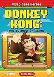 Donkey Kong: Protector of DK Island (Video Game Heroes)