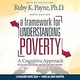 A Framework for Understanding Poverty: A Cognitive Approach (Sixth Edition)