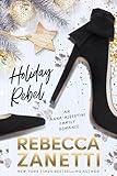 Holiday Rebel: An Albertini Family Romance (The Anna Albertini Files)