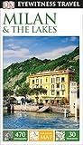 DK Eyewitness Travel Guide Milan and the Lakes (Eyewitness Travel Guides)