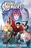 YOUNG AVENGERS BY ALLAN HEINBERG & JIM CHEUNG: THE CHILDREN'S CRUSADE