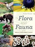 The Flora and Fauna of the Pacific Northwest Coast